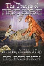 Cover of 'The Travels of First Horse